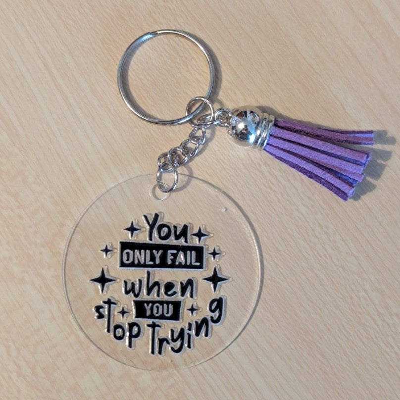 You only fail when you stop trying