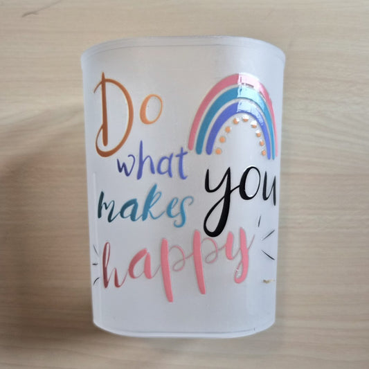 Do what makes you happy